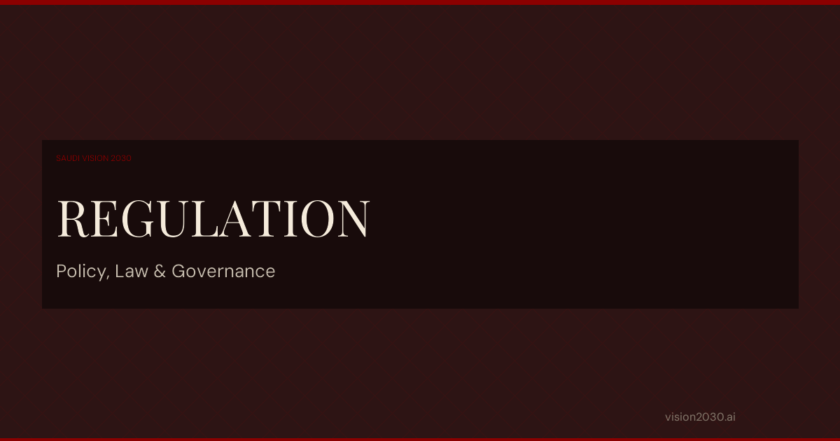Company Formation in Saudi Arabia: Companies Law 2022 Guide — Regulation | Saudi Vision 2030